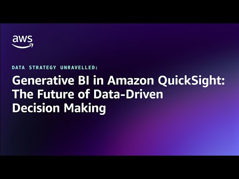 Generative BI in Amazon QuickSight: The Future of Data-Driven Decision Making | Amazon Web Services