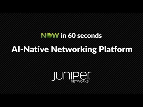 NOW in 60 Seconds: AI-Native Networking Platform