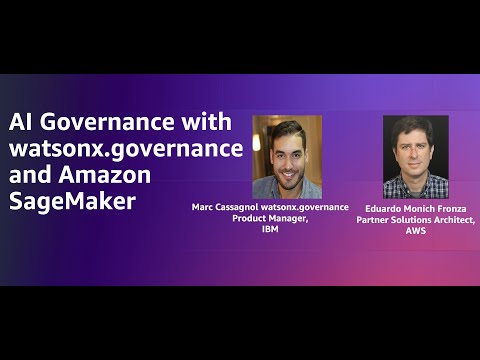 AI Governance with watsonx.governance and Amazon SageMaker | Amazon Web Services