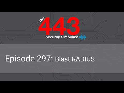 The 443 Podcast – Episode 297 – Blast RADIUS