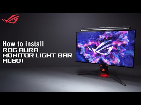How to install ROG Aura Monitor Light Bar ALB01    | ASUS SUPPORT