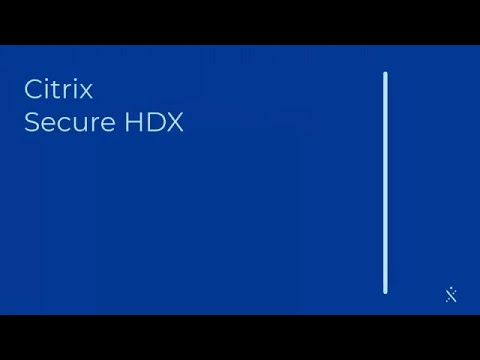 Citrix Features Explained: Secure HDX