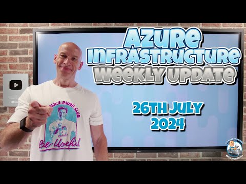 Azure Update – 26th July 2024