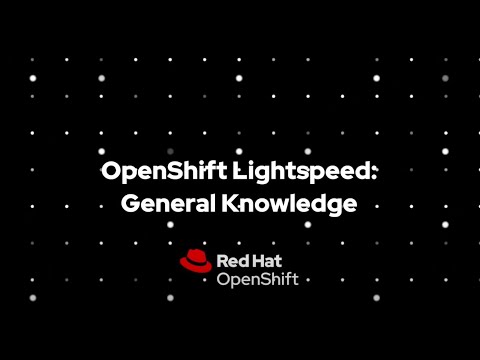 Ramp up your Red Hat OpenShift knowledge with OpenShift Lightspeed