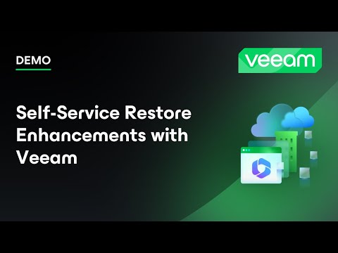 Self-Service Restore Enhancements with Veeam | Demo