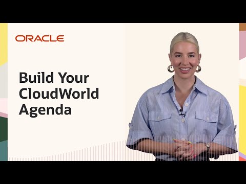 Build Your Personalized Schedule for Oracle CloudWorld 2024