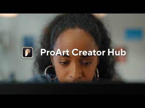 ProArt Creator Hub Product video Horizontal
