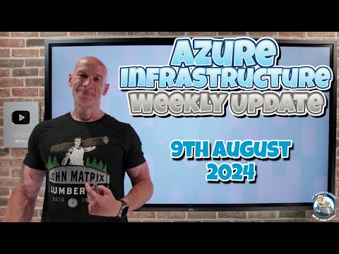 Azure Update – 9th August 2024