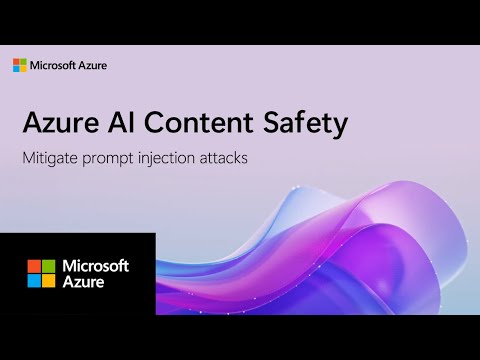 How to mitigate GenAI security threats with Azure AI Content Safety prompt shields