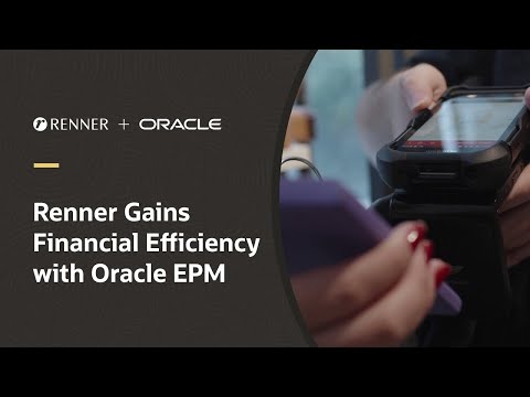 Renner Consolidates Information and Optimizes Financial Management with Oracle EPM