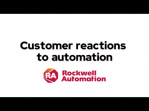 Rockwell Automation: Customer reactions to automation