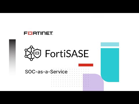SOCaaS Integration with FortiSASE Demo | Unified SASE