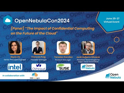 [PANEL] The Impact of Confidential Computing on the Future of the Cloud