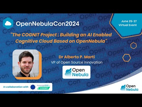 The COGNIT Project: Building an AI-enabled Cognitive Cloud Based on OpenNebula