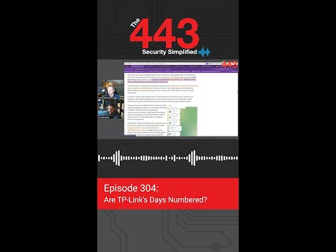 Are TP-Link’s Days Numbered? | The 443 Podcast