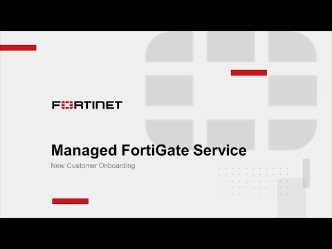 FortiGate Managed Service Onboarding | Cybersecurity Services