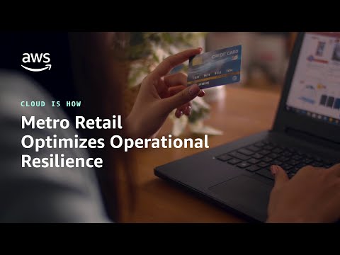 Metro Retail Optimizes Operational Resilience with AWS | Amazon Web Services