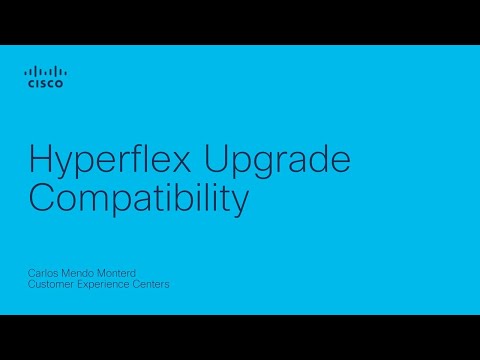 HyperFlex Upgrade Compatibility