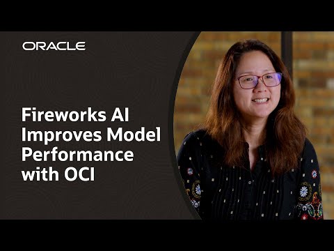 Fireworks AI Boosts Model Efficiency and Performance with Oracle Cloud