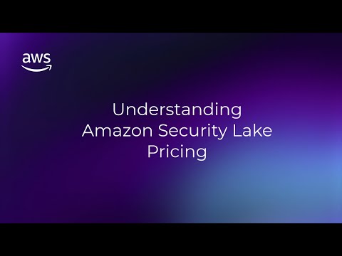 Understanding Amazon Security Lake Cost | Amazon Web Services
