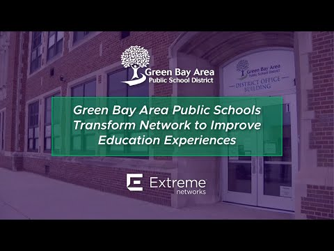 Green Bay Area Public Schools Transform Network to Improve Education Experience