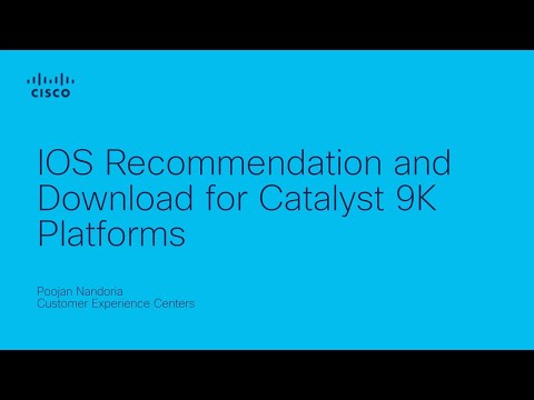 IOS Recommendation and Download for Catalyst 9K Platforms