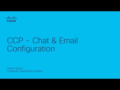 CCP – Chat and Email Configuration