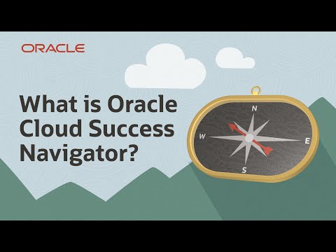 What is Oracle Cloud Success Navigator?