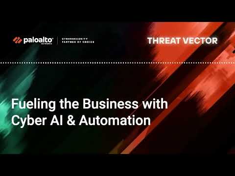 Threat Vector: Fueling the Business with Cyber AI & Automation with Kieran Norton