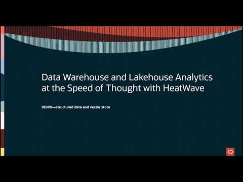 Demo: Vector store and structured querying using HeatWave Lakehouse