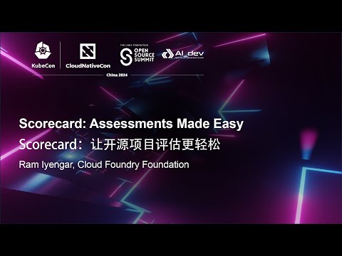 Scorecard: Assessments Made Easy – Ram Iyengar, Cloud Foundry Foundation