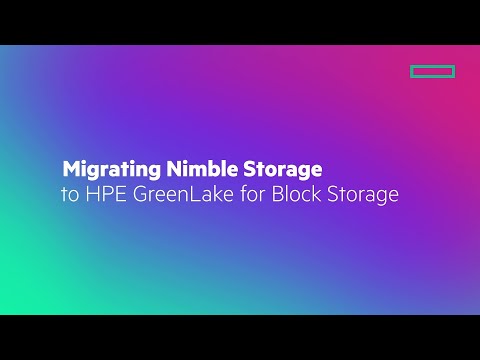 Migrating Nimble Storage to HPE GreenLake for Block Storage