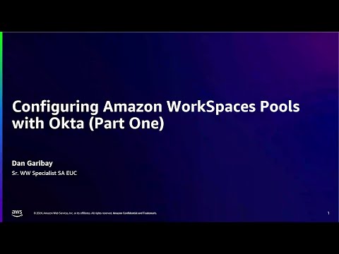 Configuring Amazon WorkSpaces Pools with Okta (Part One) | Amazon Web Services