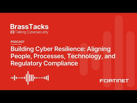 Building Cyber Resilience: Aligning People, Processes, Tech, & Compliance | Brass Tacks Podcast #6