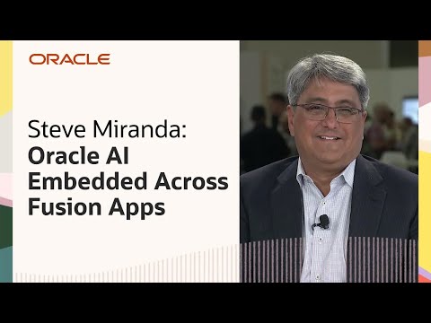 Oracle TV CloudWorld 2024: Steve Miranda on the AI Advantage with Oracle Fusion Applications