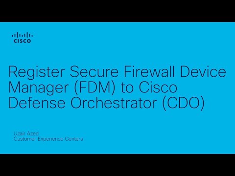 Register Secure Firewall Device Manager (FDM) to Cisco Defense Orchestrator (CDO)