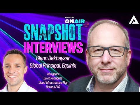 Glenn Dekhayser & David Rodriguez @ INSIGHT 2024 | NetApp ONAIR SNAPSHOT
