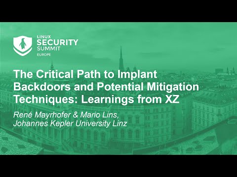 The Critical Path to Implant Backdoors and Potential Mitigation Techniques: Learnings from XZ…
