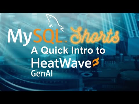 Episode-076 – A Quick Intro to HeatWave GenAI