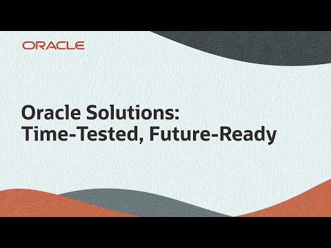 Oracle Solutions: Time-Tested, Future-Ready