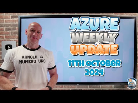 Azure Update – 11th October 2024