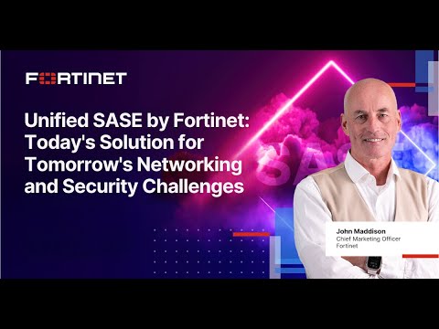 Today’s Solution for Tomorrow’s Networking and Security Challenges | Unified SASE Summit