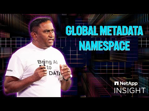 Global Metadata Namespaces | Krish Vitaldevara, SVP Platforms | NetApp INSIGHT 2024