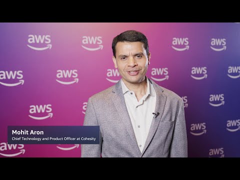 AWS for Software Companies, Spotlight Interview, Cohesity | Amazon Web Services