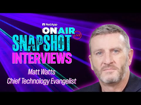 Matt Watts @ INSIGHT 2024 | NetApp ONAIR SNAPSHOT