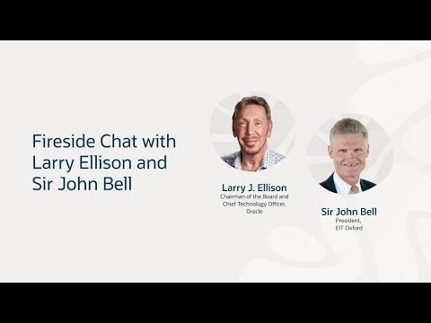 Fireside Chat with Larry Ellison and Sir John Bell