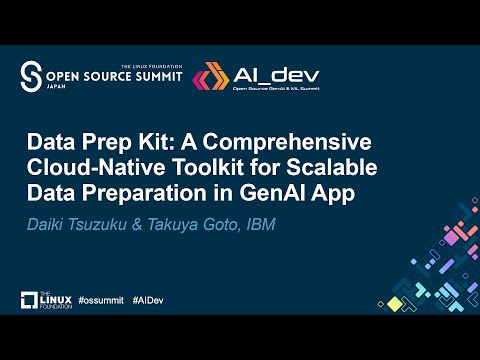 Data Prep Kit: A Comprehensive Cloud-Native Toolkit for Scalable Da… – Daiki Tsuzuku & Takuya Goto