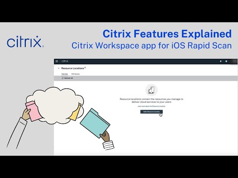 Citrix Features Explained – Citrix Workspace app for iOS Rapid Scan