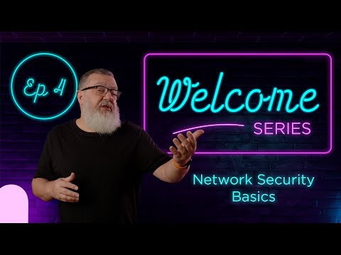 Meet Network Security Basics – Episode Four