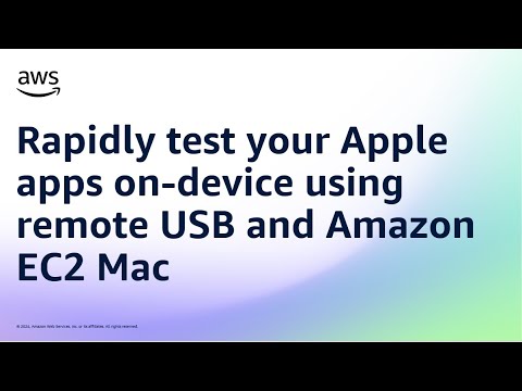 Rapidly test your Apple apps on-device using remote USB and Amazon EC2 Mac | Amazon Web Services
